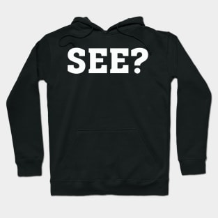 SEE Hoodie